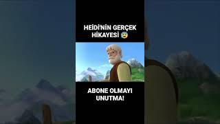 HEİDİNİN GERÇEK HİKAYESİ  ŞOK OLACAKSINIZ