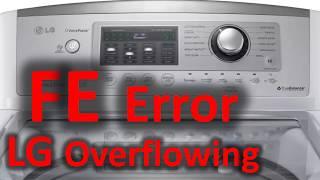 FE Error Code SOLVED LG Top Loading Washer Washing Machine overflowing