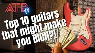 TOP 10 VINTAGE GUITAR INVESTMENTS of the last DECADE  ATB Guitars