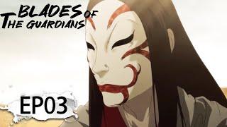 MULTI SUB  Blades of the Guardians EP 03