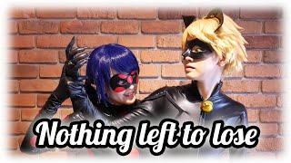 Miraculous Ladybug  CMV  Nothing left to lose