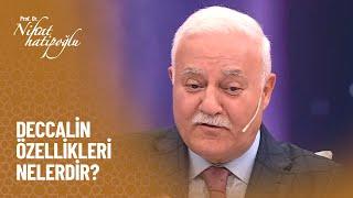 Deccal kimdir? - Nihat Hatipoğlu ile Dosta Doğru 406. Bölüm