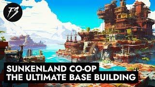 The ULTIMATE Co-op Survival Base  NEW Sunkenland Gameplay