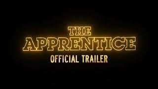 The Apprentice Official Trailer Exclusively In Theaters October 11