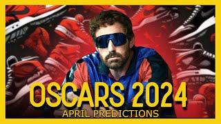 2024 OSCAR PREDICTIONS  APRIL TOP 50