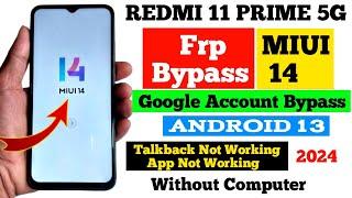 Redmi 11 Prime 5G Frp Bypass MIUI14 Without Pc  Latest Security Update..