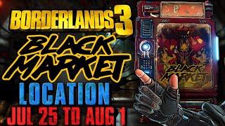 Black Market Vending Machine Location July 25 2024 + GOD ROLL SAVE - Borderlands 3