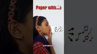 How to make Paper Whistle  Easy PaperWhistle tutorial #shorts #youtubeshorts #papercraft #trending
