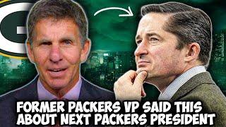 Former Packers VP Said This About Next Packers President