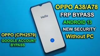 OPPO A38 FRP BYPASS ANDROID 13  NEW SECURITY  OPPO CPH2579 GOOGLE ACCOUNT LOCK REMOVE  DEC 2023