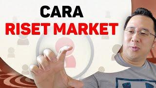 Cara Riset Market - Belajar Bisnis Online Untuk Pemula