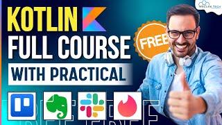 Kotlin Full Course for Beginners FREE  Android Kotlin Tutorial  Learn Kotlin in 6 Hours