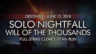 Solo Will of the Thousands Nightfall Titan - June 12 2018 Reset
