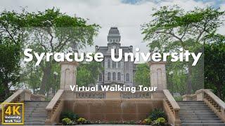 Syracuse University - Virtual Walking Tour 4k 60fps