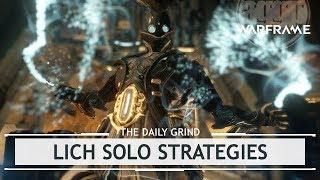 Warframe Kuva Lich SOLO Strategies - Builds Mission Order Tips & Tricks thedailygrind