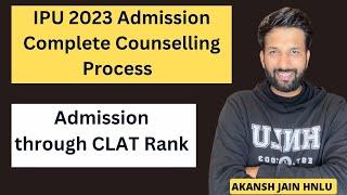 IPU 2023 Counselling - Admission through CLAT  Rank #clat2023