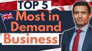 5 Small Businesses Most In Demand In The UK  How To Earn Money From Small Business In UK 2024?