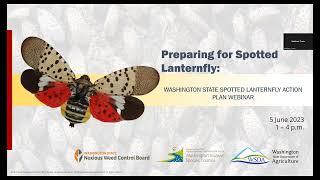 Washington State Action Plan for Spotted Lanternfly Webinar