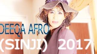 DEEQA AFRO HEESTI SINJI OFFICIAL VIDEO 2017 HD