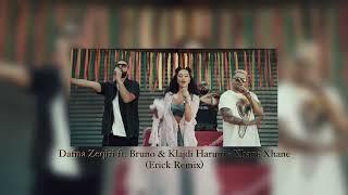 Dafina Zeqiri ft Bruno & Klajdi Haruni - Xhane Xhane Erick Remix
