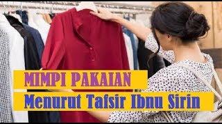 MIMPI PAKAIAN Menurut Tafsir Ibnu Sirin