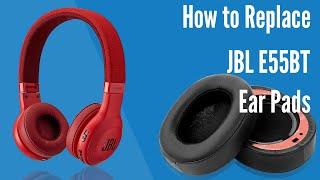 How to Replace JBL E55BT Headphones Ear Pads  Cushions  Geekria