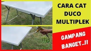 CARA MEMBUAT FINISHING CAT DUCO UNTUK FURNITURE PENGECATAN DUCO PADA MULTIPLEK