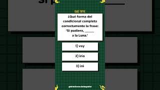 Quiz De Gramática Española Elige La Forma Correcta Del Condicional