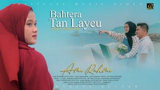 Ami Rahmi - Bahtera Tan Layeu Official Music Video