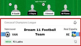 VAN vs RE Dream11 Team  Van vs Re Dream Team  Van vs Re Dream11 Prediction  Van vs Re Dream 11 