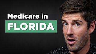 How Living in Florida Affects Your Medicare Choices  One of the CRAZIEST States for Medicare