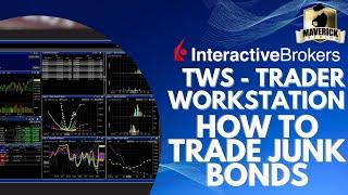 How to trade Junk Bonds on the Interactive Brokers TWS Platform