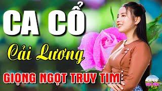 Ca Cổ Cải Lương Hơi Dài - Giọng Ngọt Truỵ TimCa Cổ Hơi Dài 1000 Chữ Ru Ngủ Êm Tai  Ca Cổ Cuộc Sống