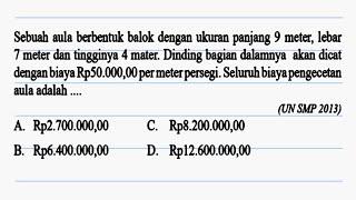 Aula brukuran panjang 9m lebar 7m dan tinggi 4m Dinding bagian dalam akan dicat  biaya 50.000 per m²