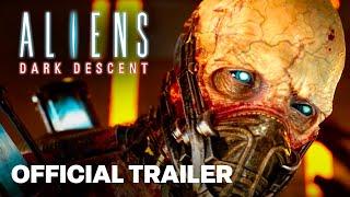 Aliens Dark Descent - Official Pre-Order Gameplay Trailer