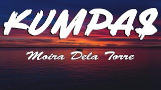 Moira Dela Torre - Kumpas Lyrics