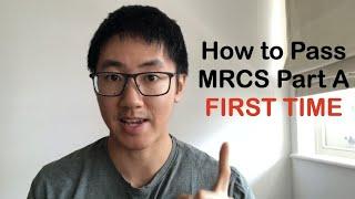 How to Pass The MRCS Part A FIRST TIME