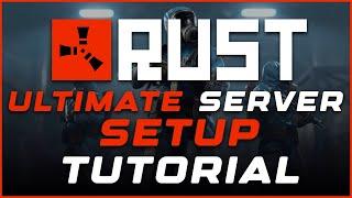 The Ultimate Guide To Setting Up Your Rust Server 2024 Edition