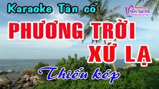 Karaoke tân cổ PHƯƠNG TRỜI XỨ LẠ - THIẾU KÉP Hát cùng Thu Trang