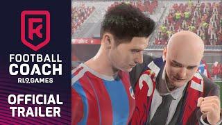 Football Coach the Game by Robert Lewandowski - First Official Trailer