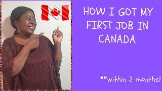How I Got My First Job in Canada