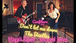 Confiture Jam - Dont Let Me Down The Beatles - Magali Ripoll & Michael Jones