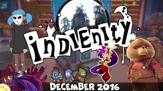 Indienity #24 Top 10 - Лучшие Инди игры декабря  Best Indie Games of December 2016