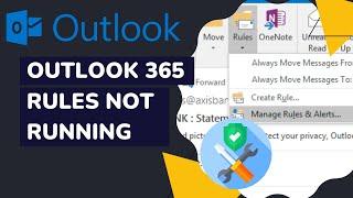 Fix Rules Not Working In Microsoft Outlook