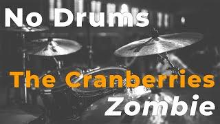 The Cranberries - Zombie Drum backing track - Drumless