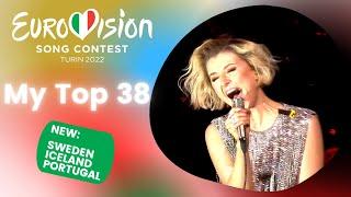 EUROVISION 2022 My Top 38 so far new   