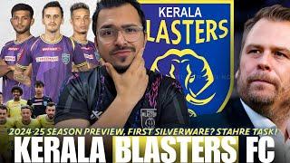 Kerala Blasters 2024-25 Preview  Jimenez top scorer? First Trophy for Kbfc? Top 6