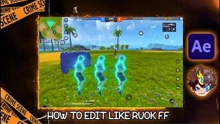 HOW TO EDIT LIKE RUOK   طريقة عمل مونتاج مثل RUOK FF 