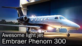 Phenom 300 – the light best-seller