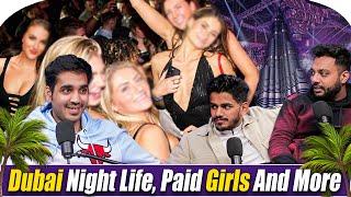 Dubai Night Life Parties  Girls And More  RealTalk Clips